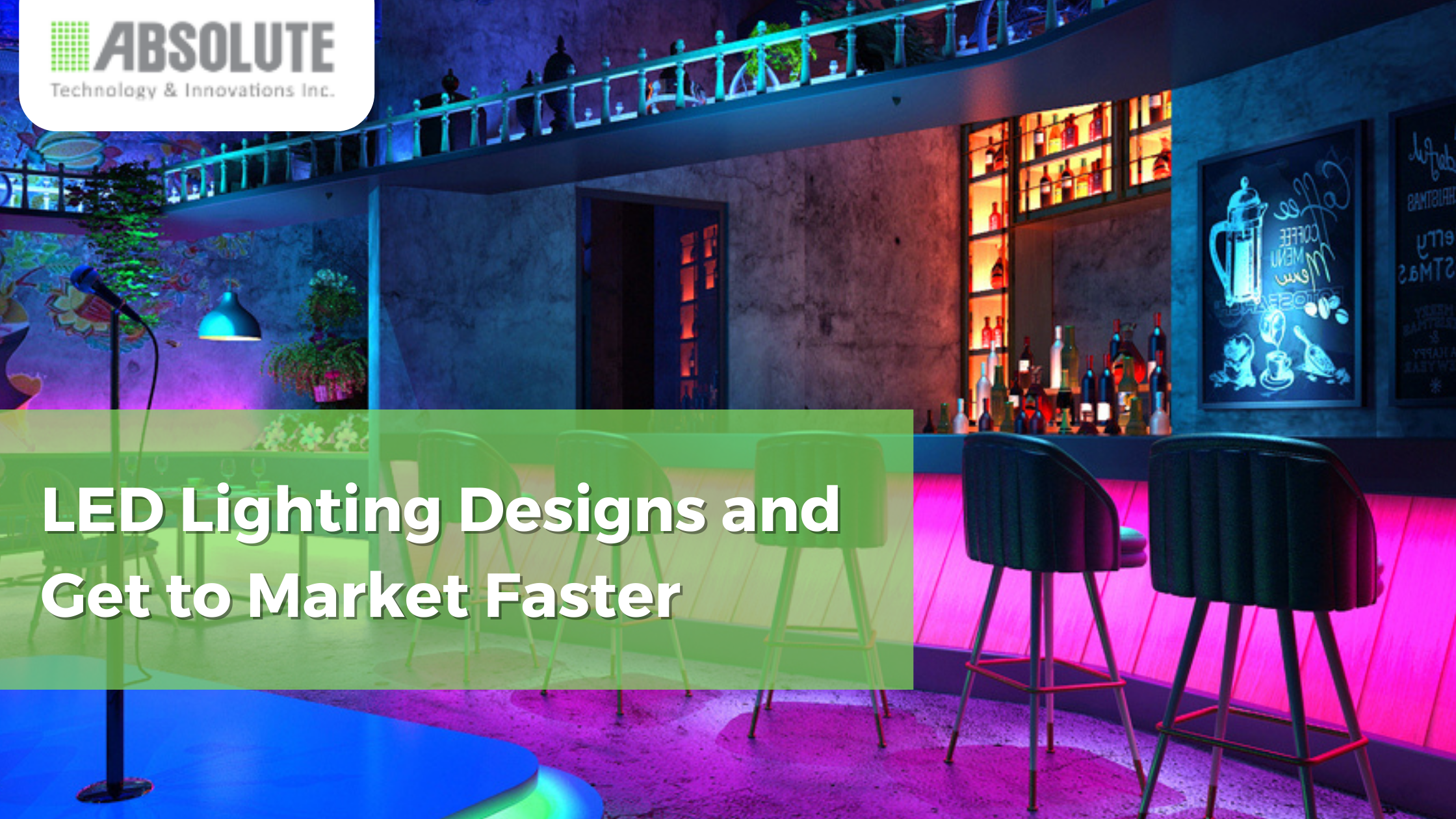 LED Lighting Designs and Get to Market Faster