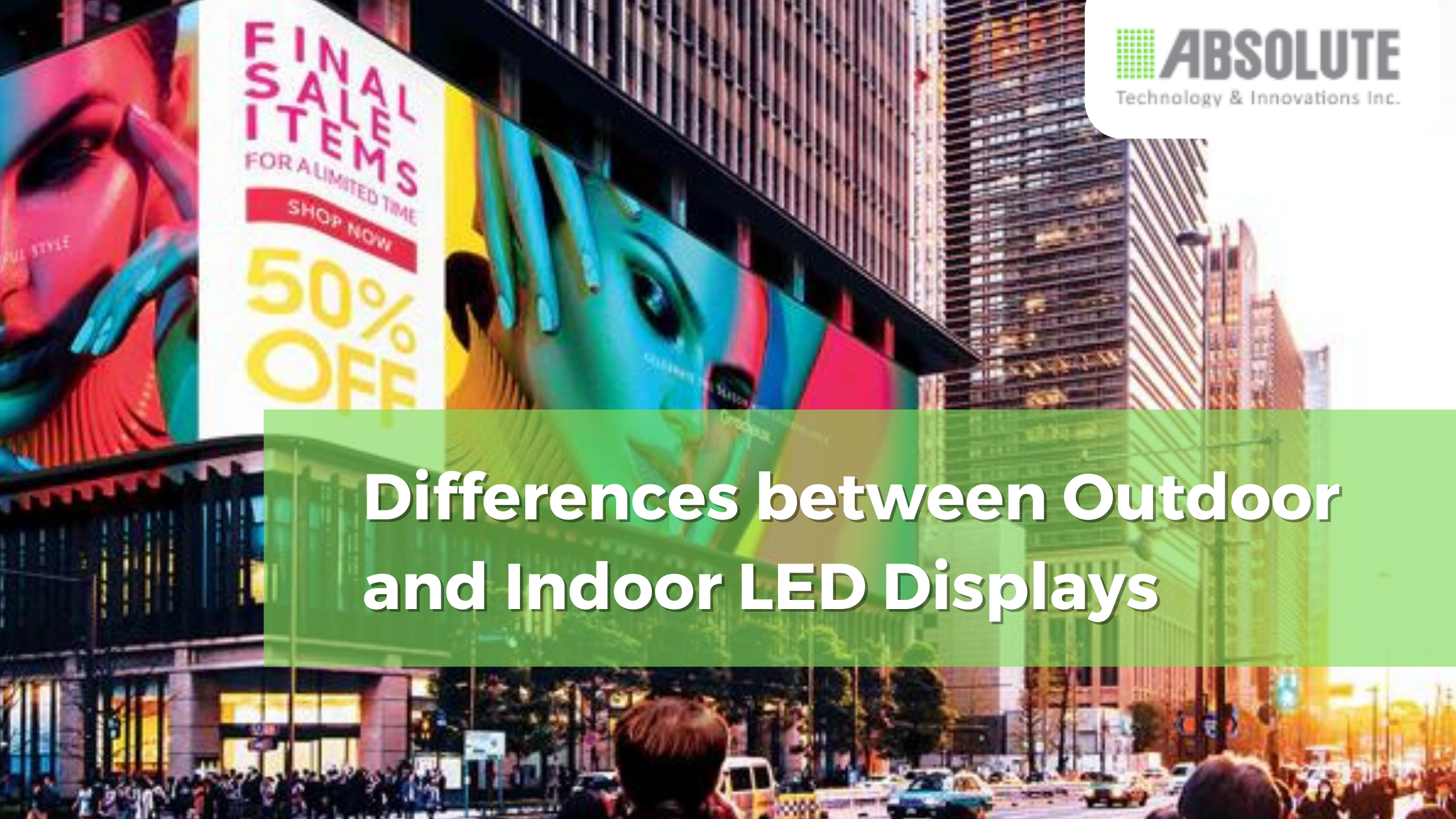 Outdoor and Indoor LED Displays