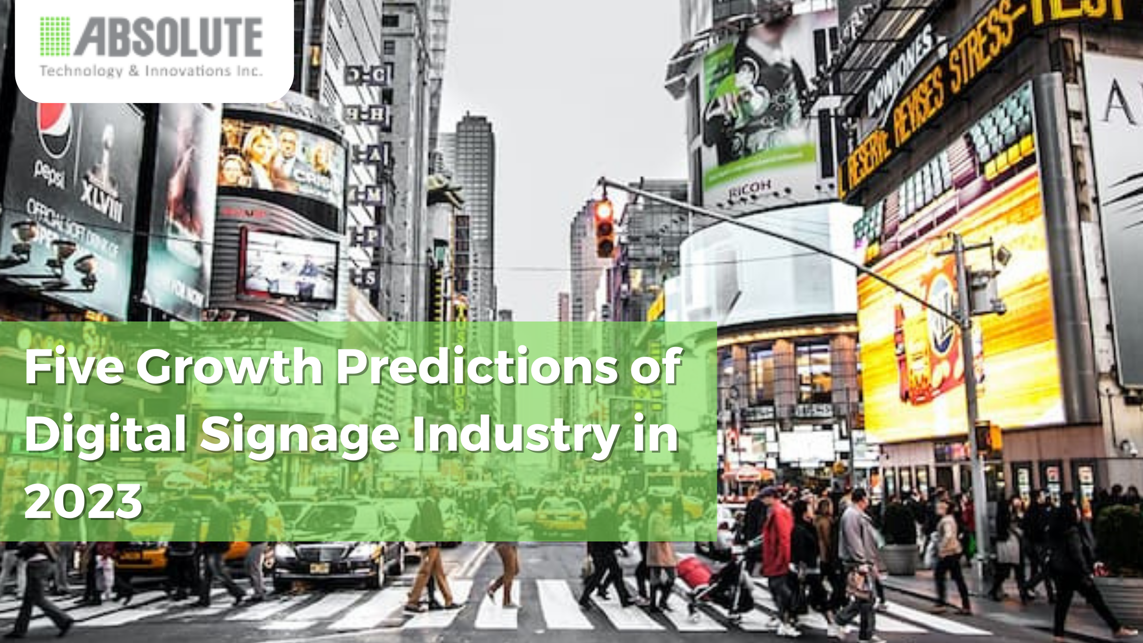 Five Growth Predictions of Digital Signage Industry in 2023
